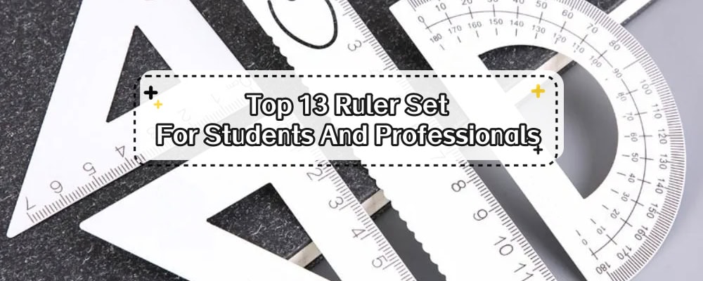 Top 13 Ruler Set For Students And Professionals