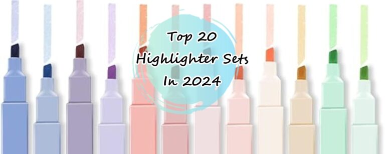 Top 20 Highlighter Sets In 2024