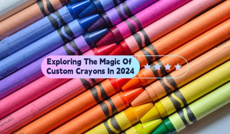 Exploring The Magic Of Custom Crayons In 2024