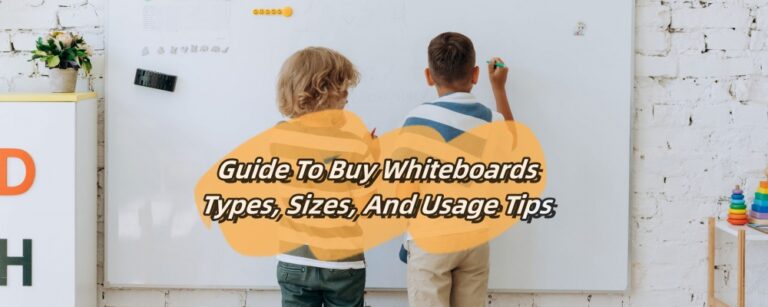 Guide To Buy Whiteboards Types, Sizes, And Usage Tips