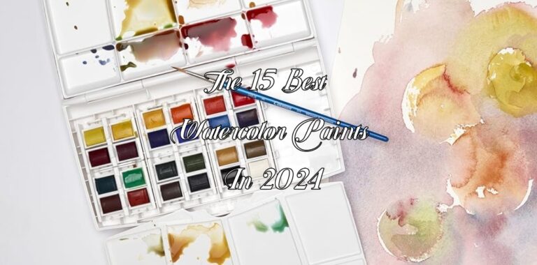 The 15 Best Watercolor Paints In 2024